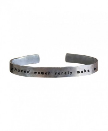 Well behaved women rarely make history - Outside Message Hand Stamped Cuff Stacking Bracelet Personalized - CT12EZ2TS5N