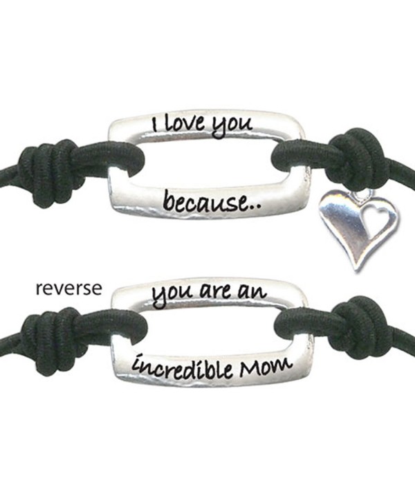I Love You Because You Are An Incredible Mom Heart Inspirational Positive Energy Stretch Wrist Band - Black - CE11EI77SRV