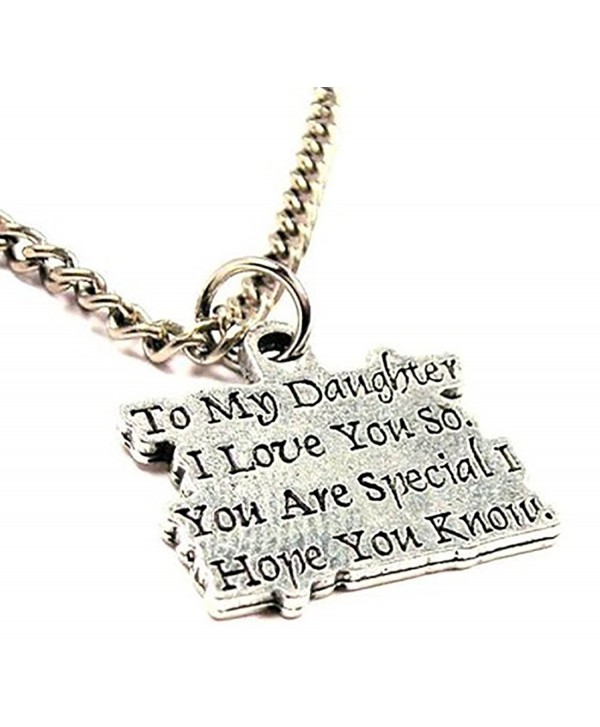 ChubbyChicoCharms To My Daughter I Love You So. You Are Special I Hope You Know Single Charm 18" Necklace - CG11E3ZL3SX